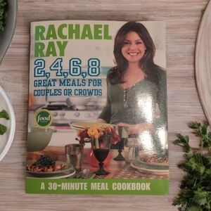 Rachael Ray 2, 4, 6, 8 Great Meals For Couples Or Crowds Recipe Cook Book